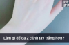 Làm gì để da 2 cánh tay trắng hơn? 